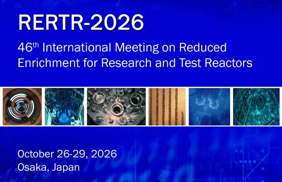 Cover of the RERTR-2026 program: 46th International Meeting on Reduced Enrichment for Research and Test Reactors, October 26-29, 2026, Osaka, Japan